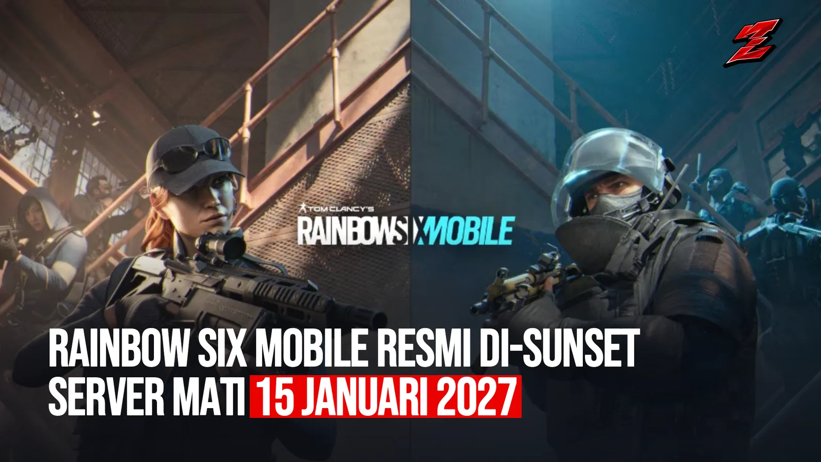 Rainbow Six Mobile Resmi Ditutup 15 Januari 2027: Apa yang Sudah Pasti dan Apa yang Belum
