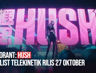 Agent Baru Valorant Hush Resmi Diumumkan: Duelist Telekinetik yang Bisa Narik dan Ngelayangin Lawan