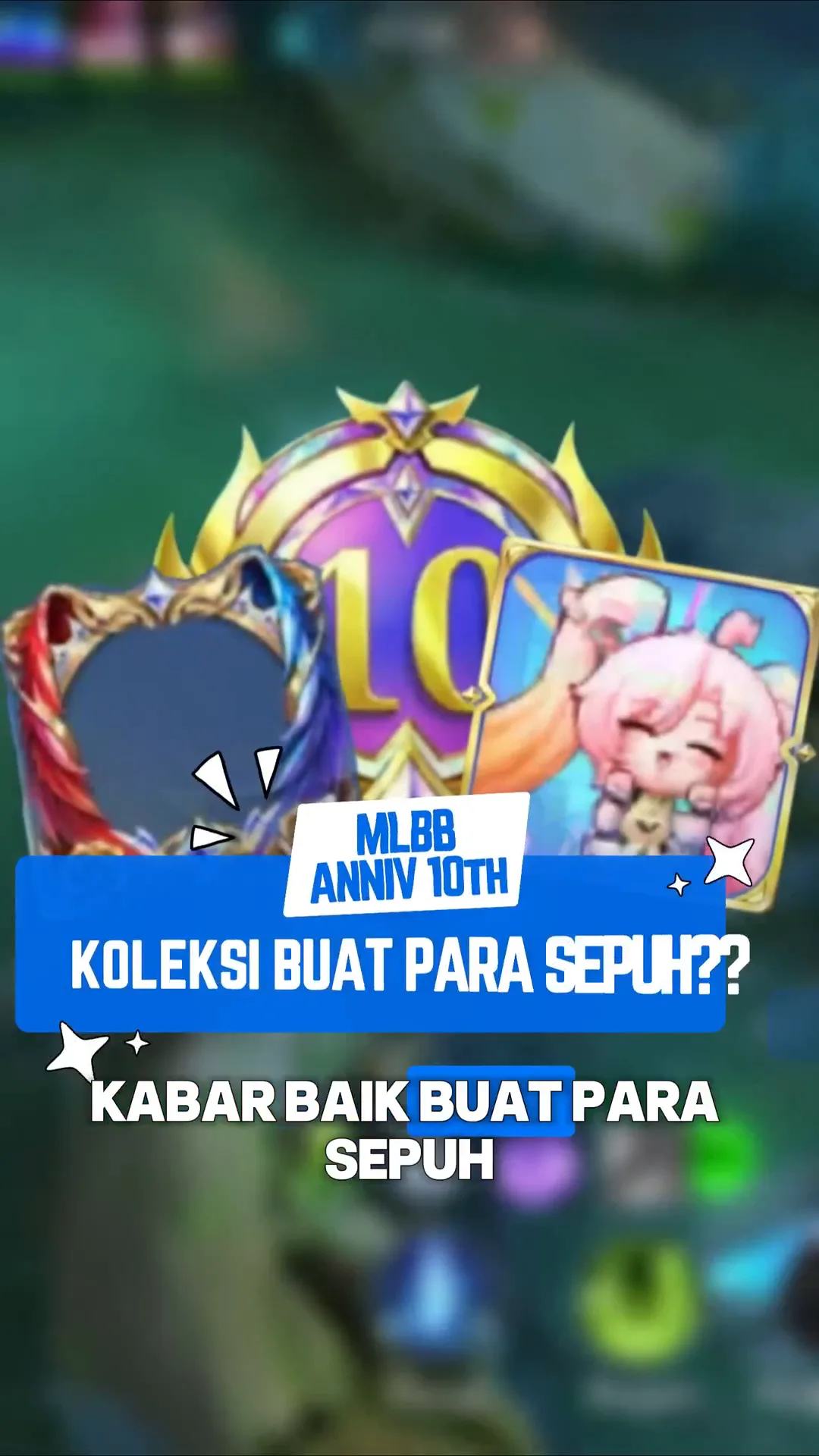 # Kabar Baik Buat Sepuh MLBB! Ini Hadiah Anniversary ke-10 yang Bisa Lu Klaim