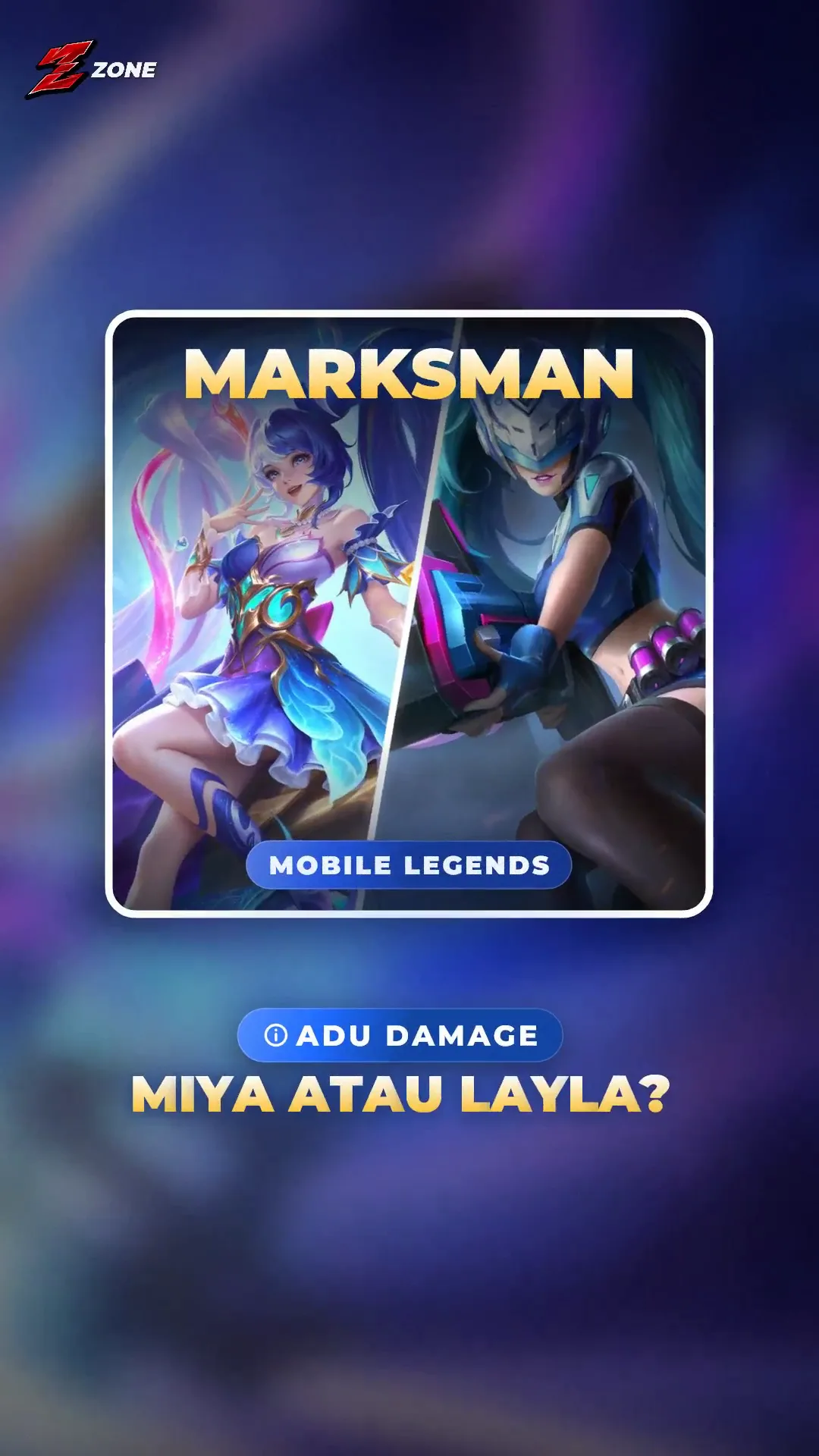 Pick Miya atau Layla? Adu Damage Dua Marksman Legendaris MLBB
